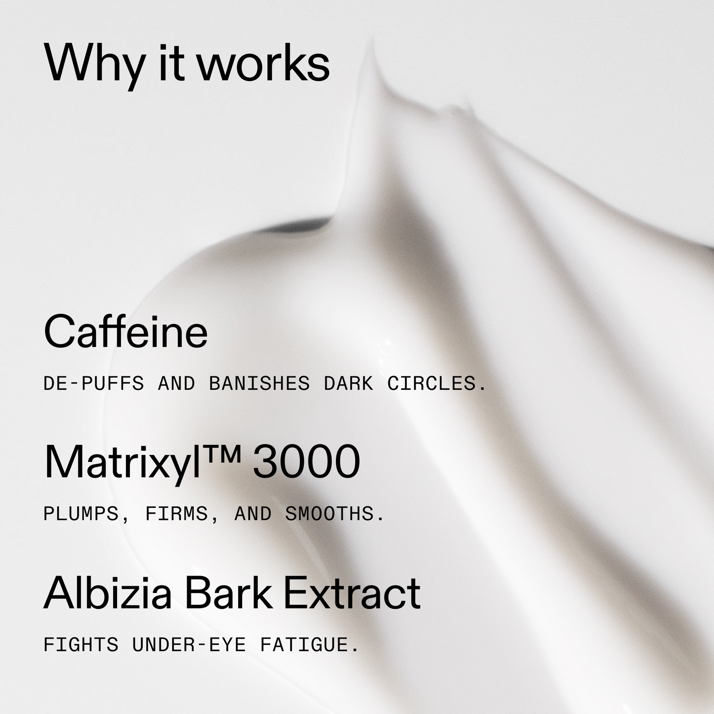 caffeine-eye-cream-duo-a9 Caffeine_Eye_Why_it_works_2000x2000_fa0118f9-400f-4f52-8f34-aeb50229442c.png