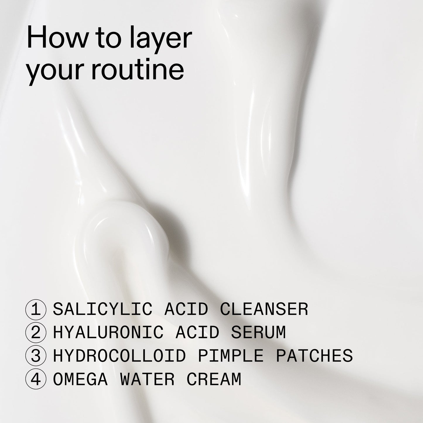 intro-routine-for-acne-d2 Intro_Routine_for_Acne_How_to_layer_2000x2000_1fd31ceb-f4e4-401d-993e-6e603c9e9feb.jpg