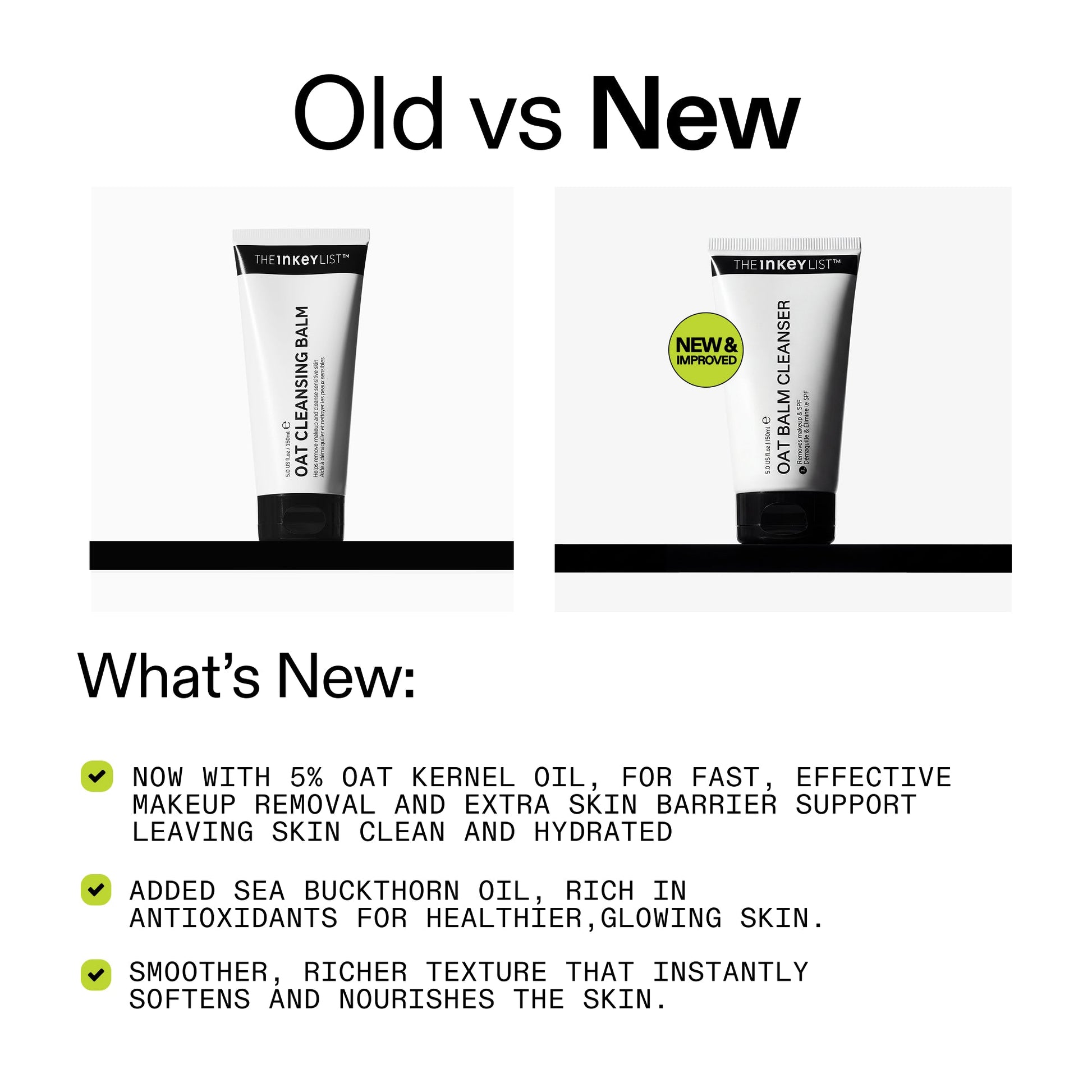 oat-cleansing-balm-150ml-f0 OatBalmCleanser_OldvsNew_2000x2000_150ml.jpg